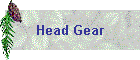 Head Gear